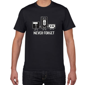 Never Forget Sarcastic Graphic Music Novelty Funny T Shirt men Casual cotton letter printed Men's T-shirt men Tee shirt homme